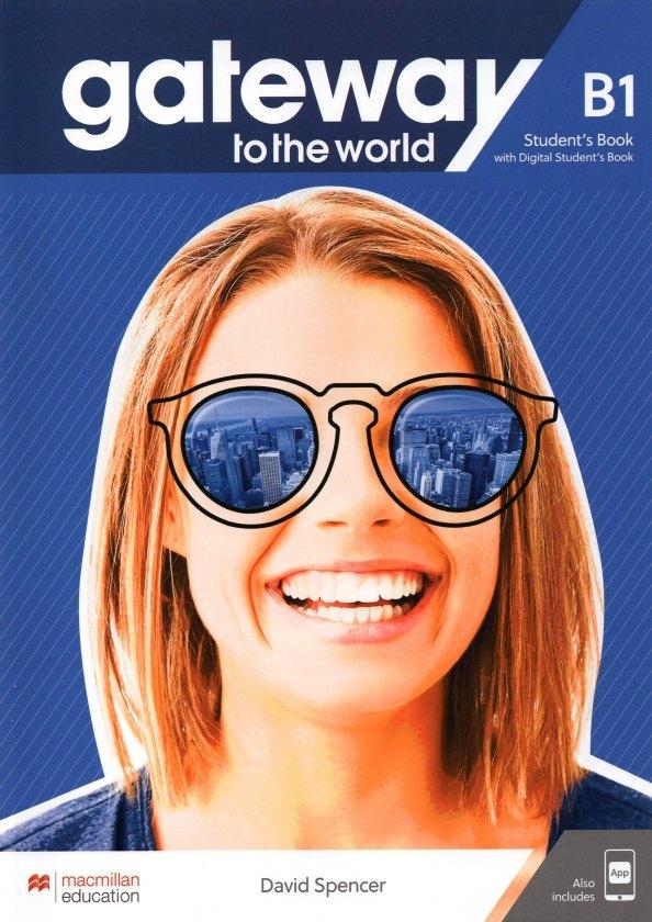 Gateway to the World B1. Students Book with Digital Students Book