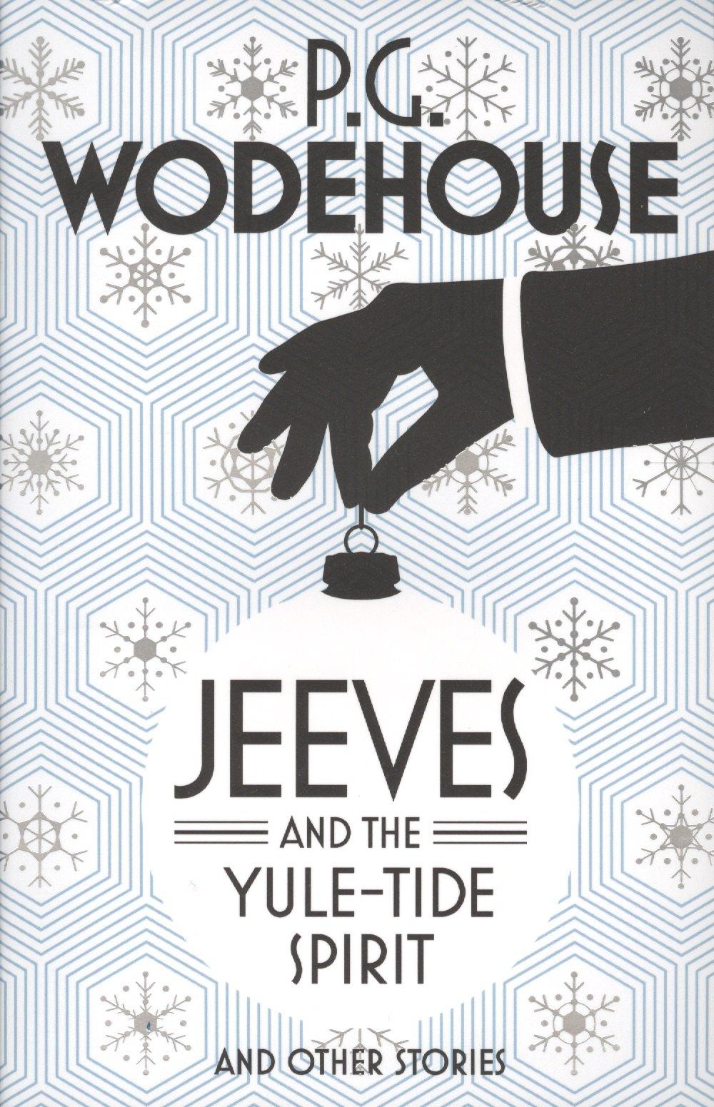 Arrow Books | Jeeves and the Yule-Tide Spirit and other stories