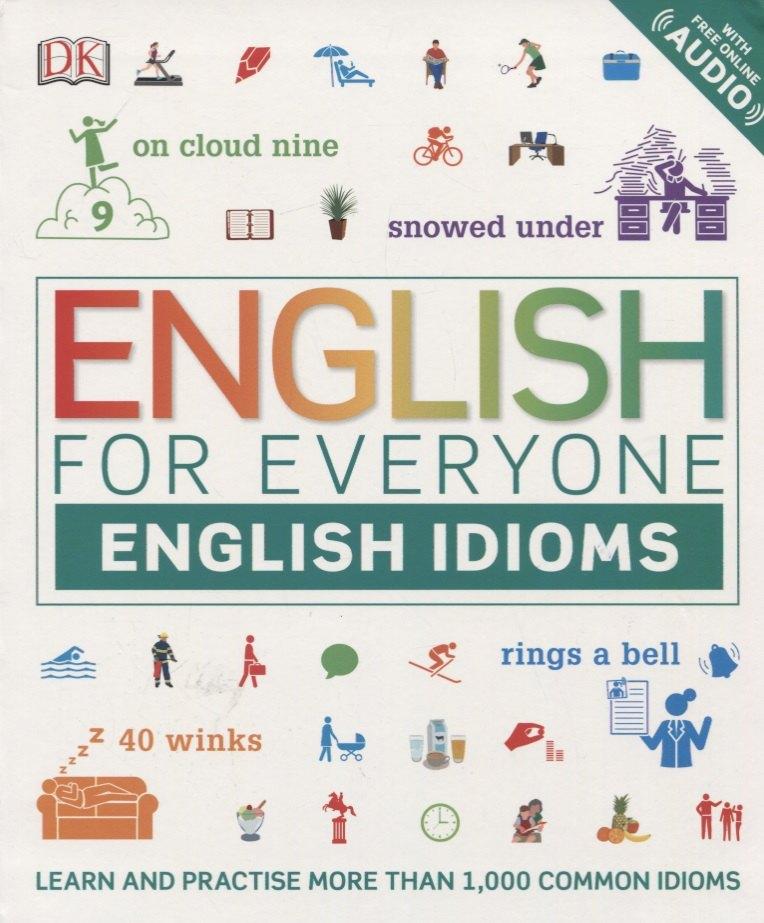 Dorling Kindersley | English for Everyone English Idioms