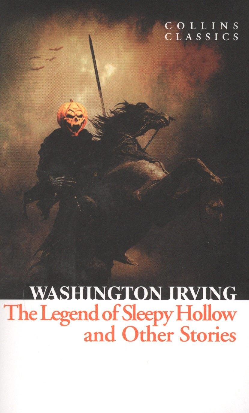 Collins Classics | The Legend of Sleepy Hollow and Other Stories