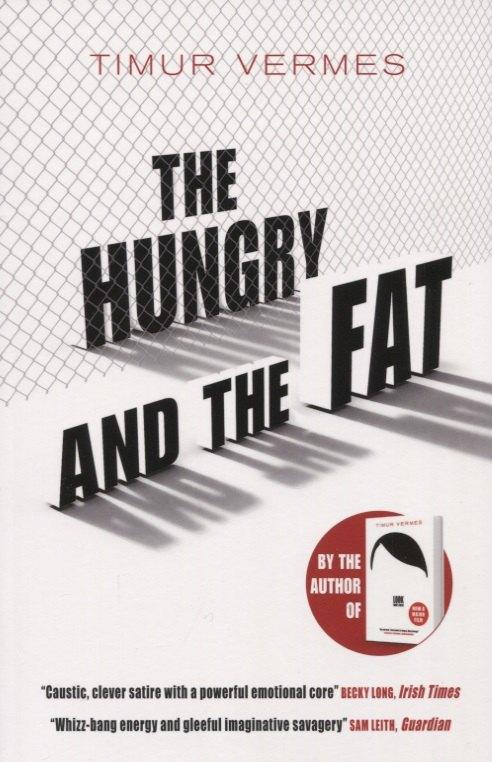 MacLehose Press | The Hungry and the Fat