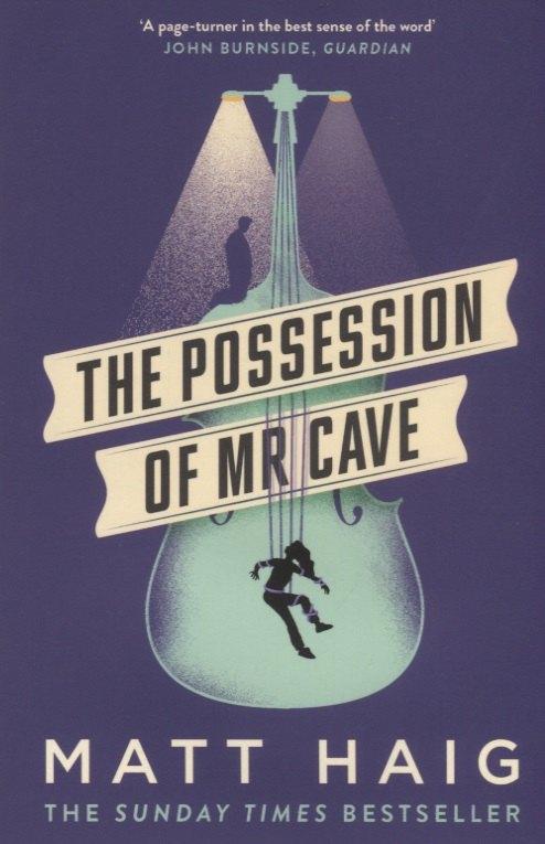 Canongate | The Possession of Mr Cave