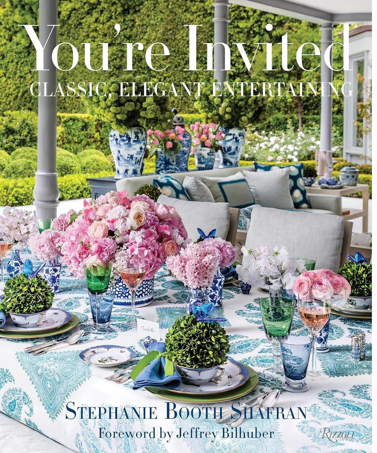 Rizzoli | You`re Invited: Classic, Elegant Entertaining