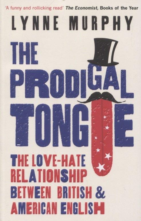 Oneworld | The Prodigal Tongue The Love-Hate Relationship Between British and American English
