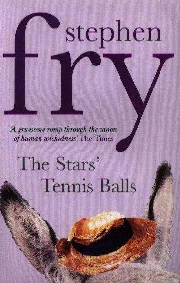 Arrow Books | Stars Tennis Balls, The, Fry, Stephen