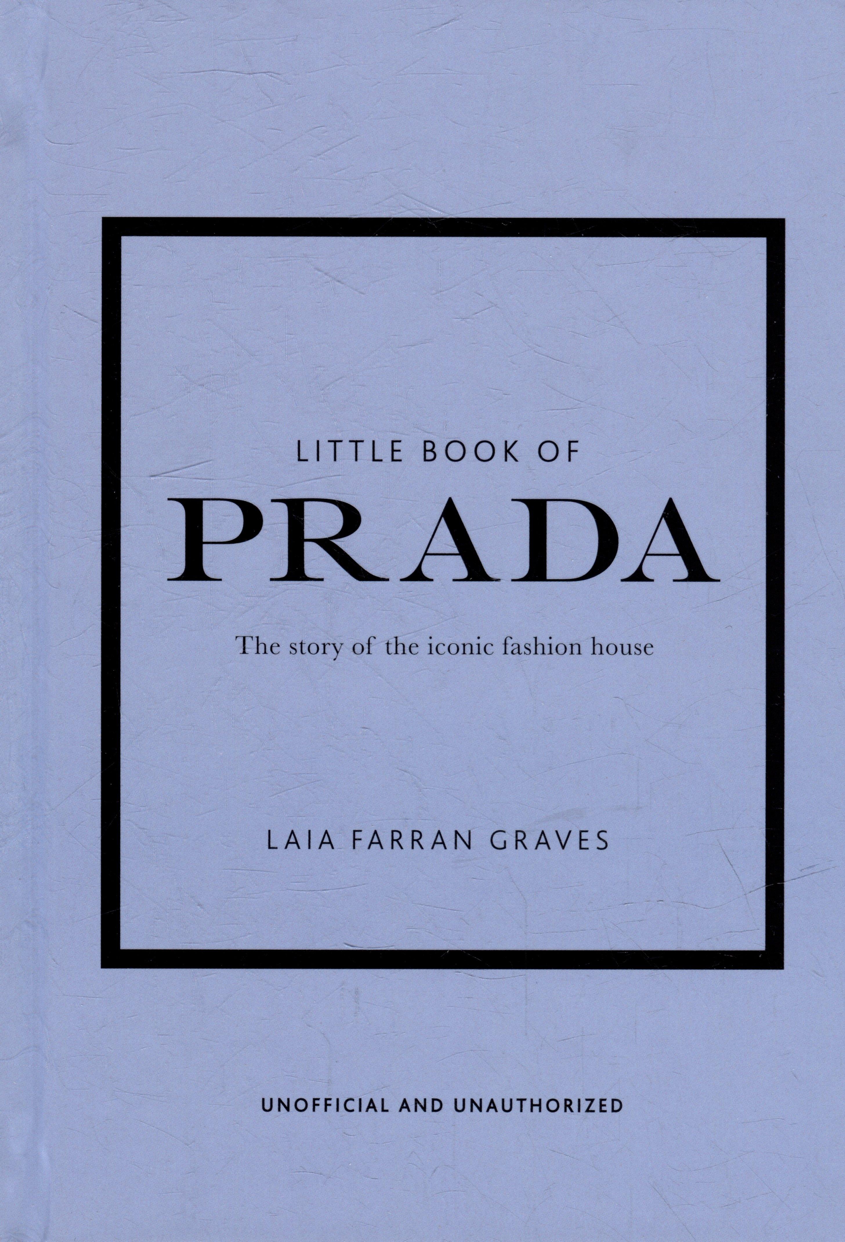 Carlton books | Little Book of Prada: The Story of the Iconic Fashion House