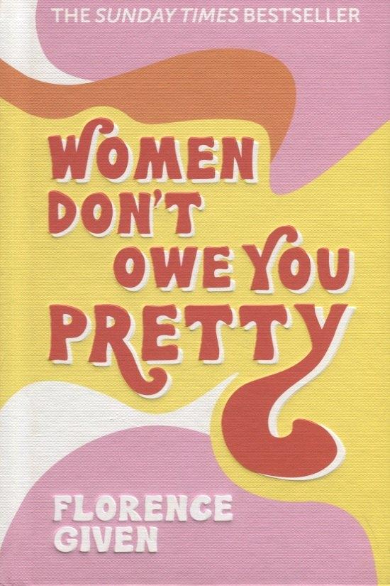 Cassell | Women Don't Owe You Pretty