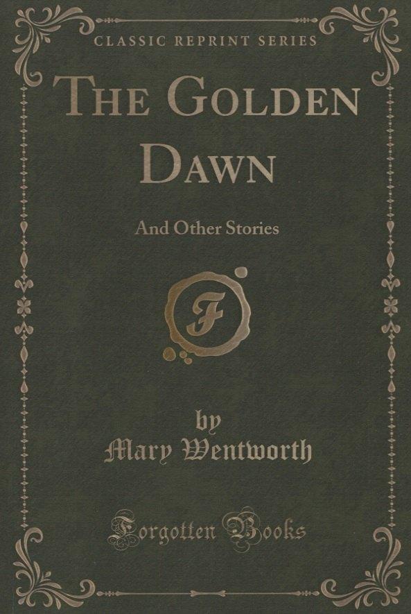 The Golden Dawn and Other Stories
