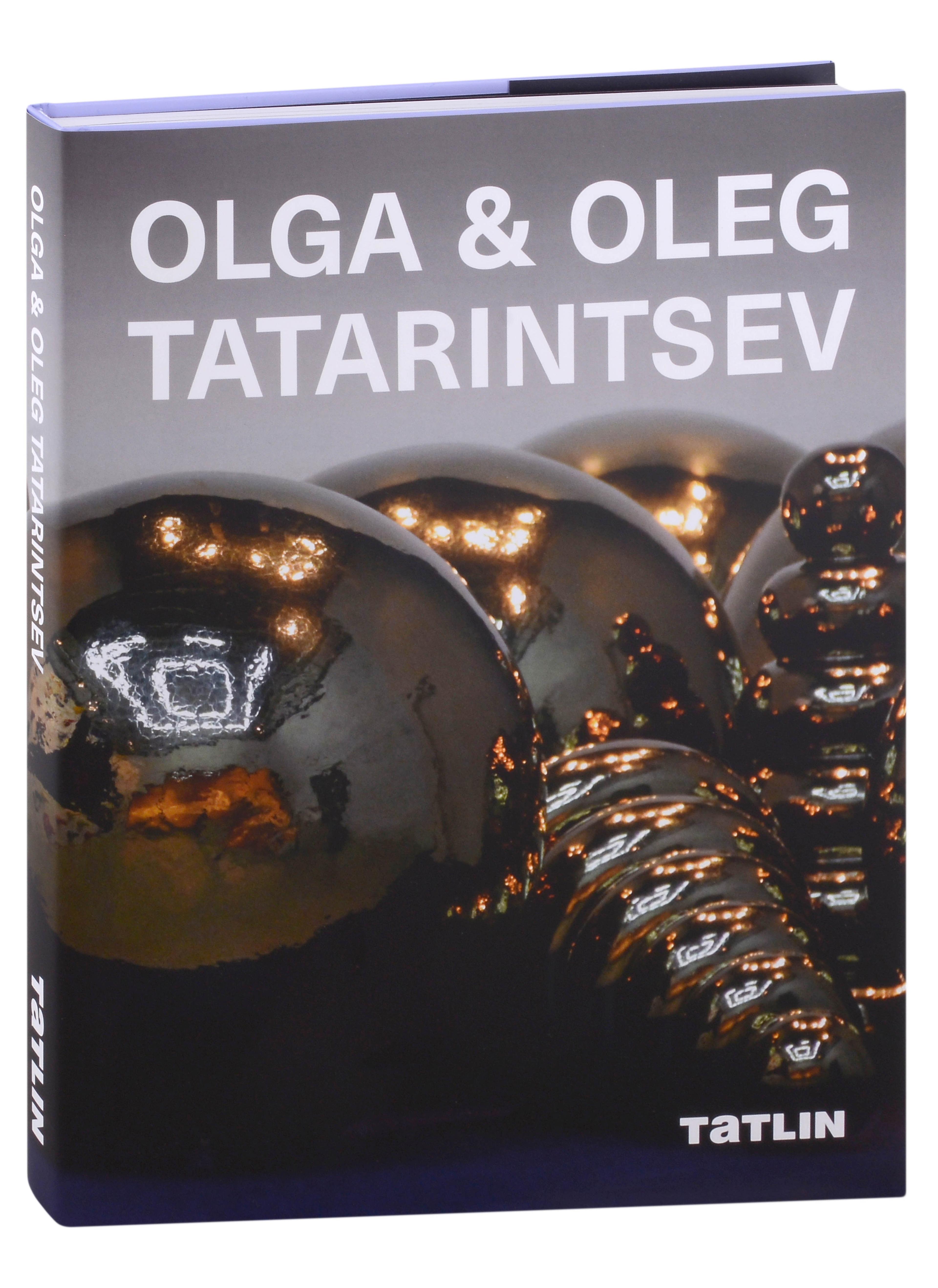 Tatlin | Olga & Oleg Tatarintsev