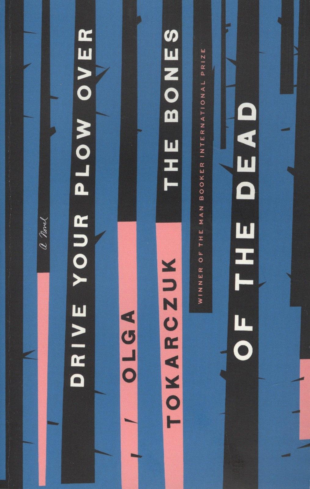 Riverhead Books | Drive Your Plow Over the Bones of the Dead