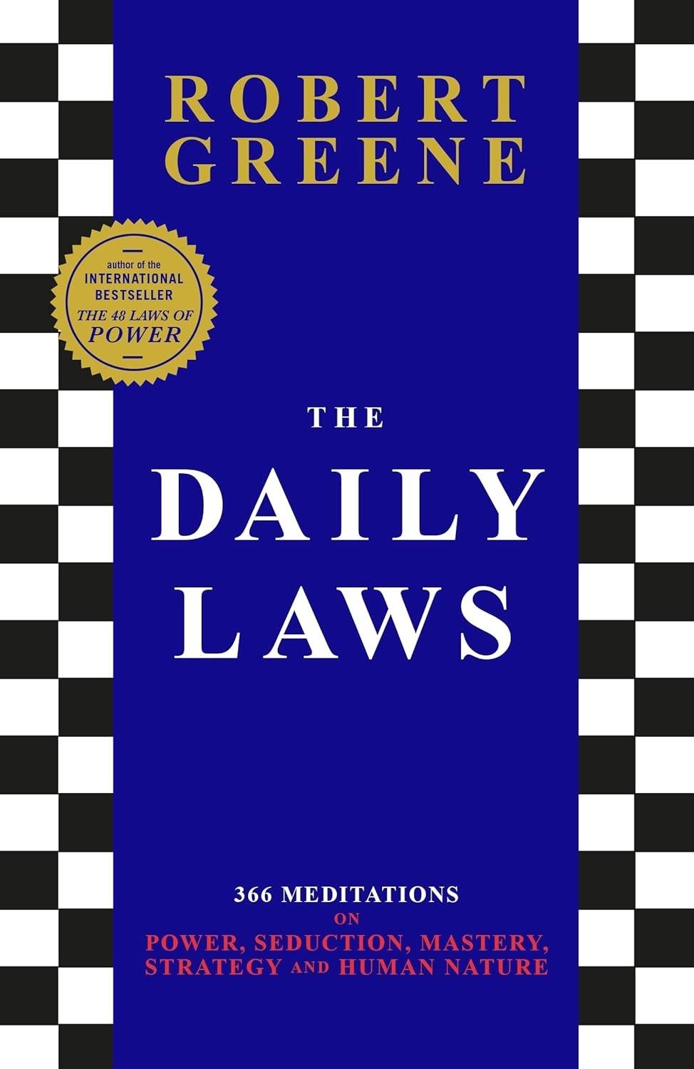 Profile | The Daily Laws: 366 Meditations on Power, Seduction, Mastery, Strategy and Human Nature