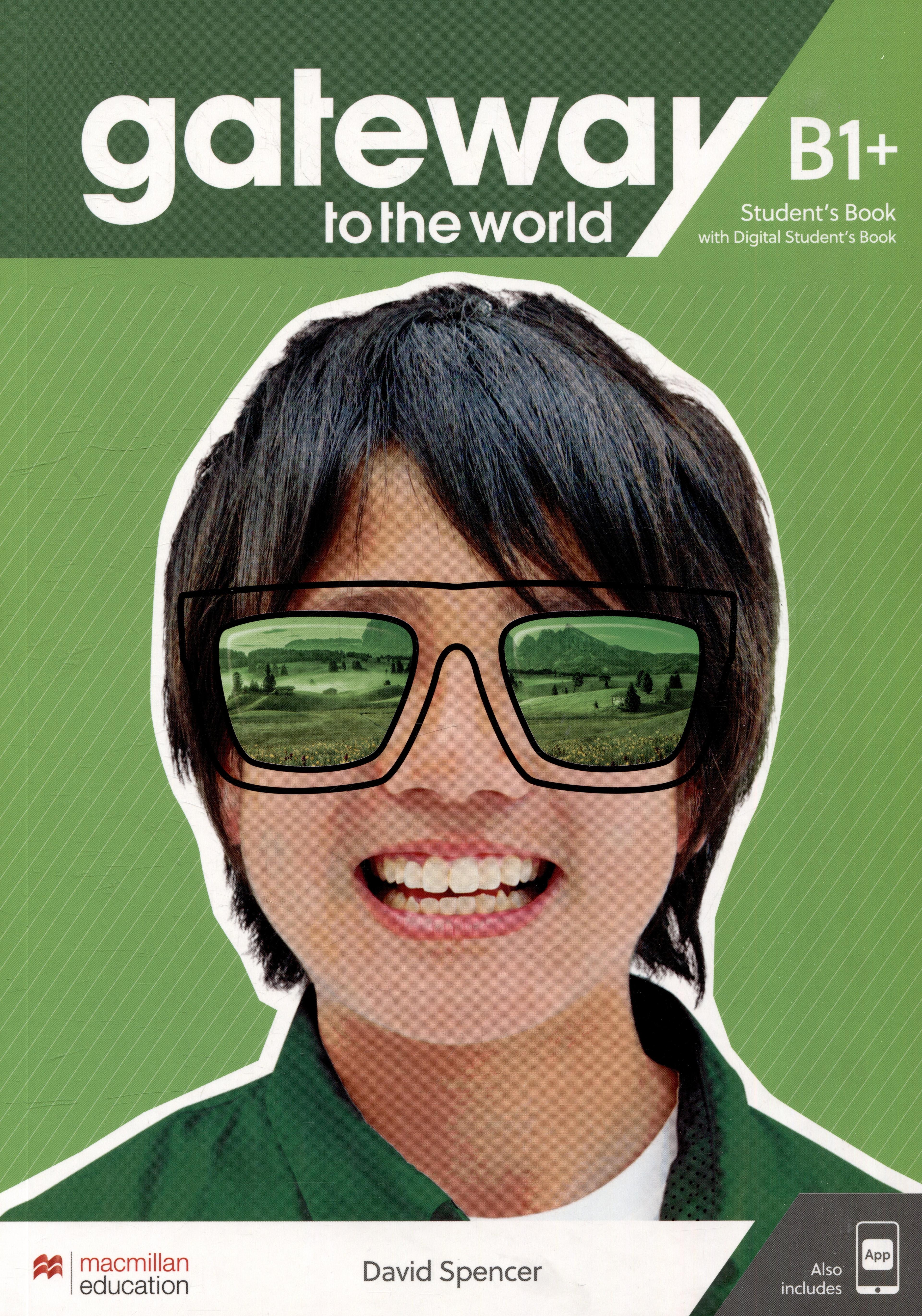 Gateway to the World. B1+. Students Book with Digital Students Book + App