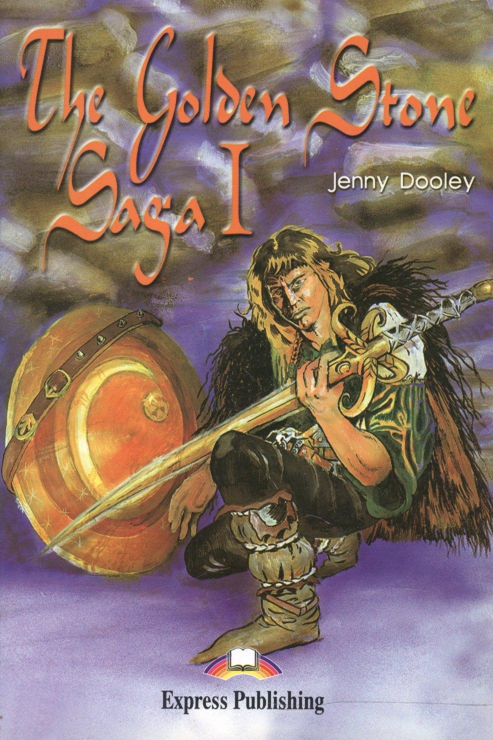 Express Publishing | The Golden Stone Saga I. Reader. Книга для чтения