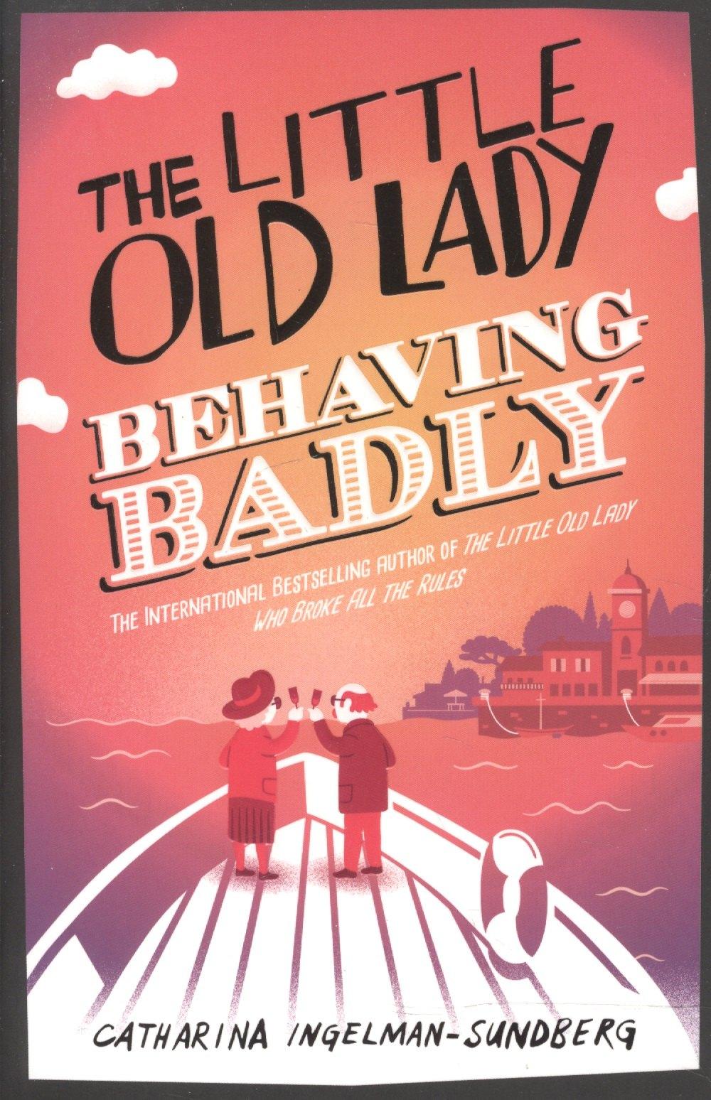 Pan Books | The Little Old Lady Behaving Badly