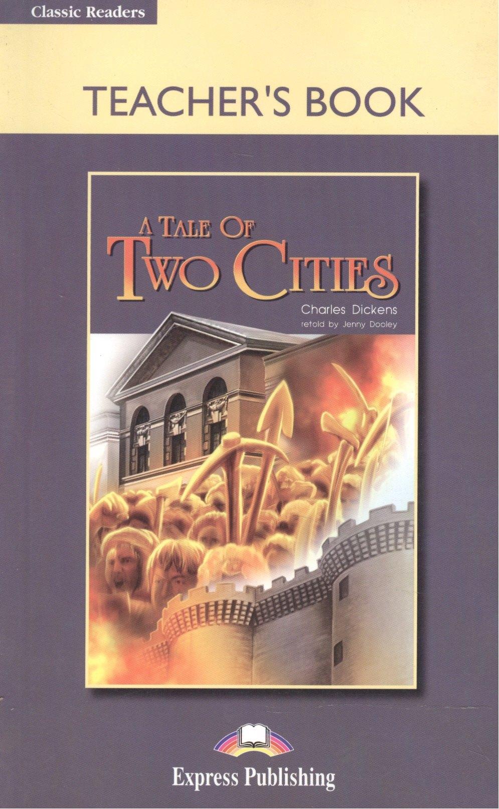 Express Publishing | A Tale of Two Cities. Teachers Book. Книга для учителя