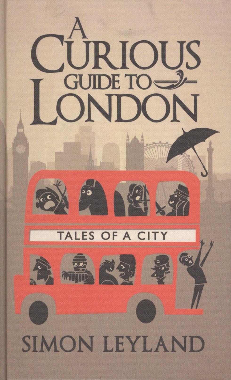 Bantam Books | A Curious Guide to London. Tales of a City