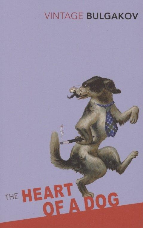 Vintage Books | Heart of a Dog, The (Vintage Classics),  Bulgakov, Mikhail