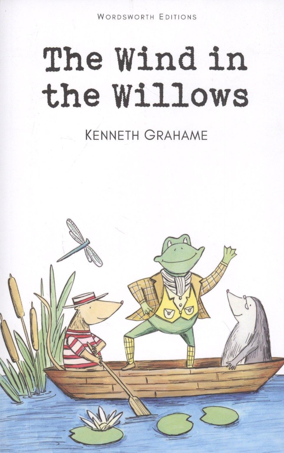 Wordsworth | Wind in the Willows , Grahame, K.
