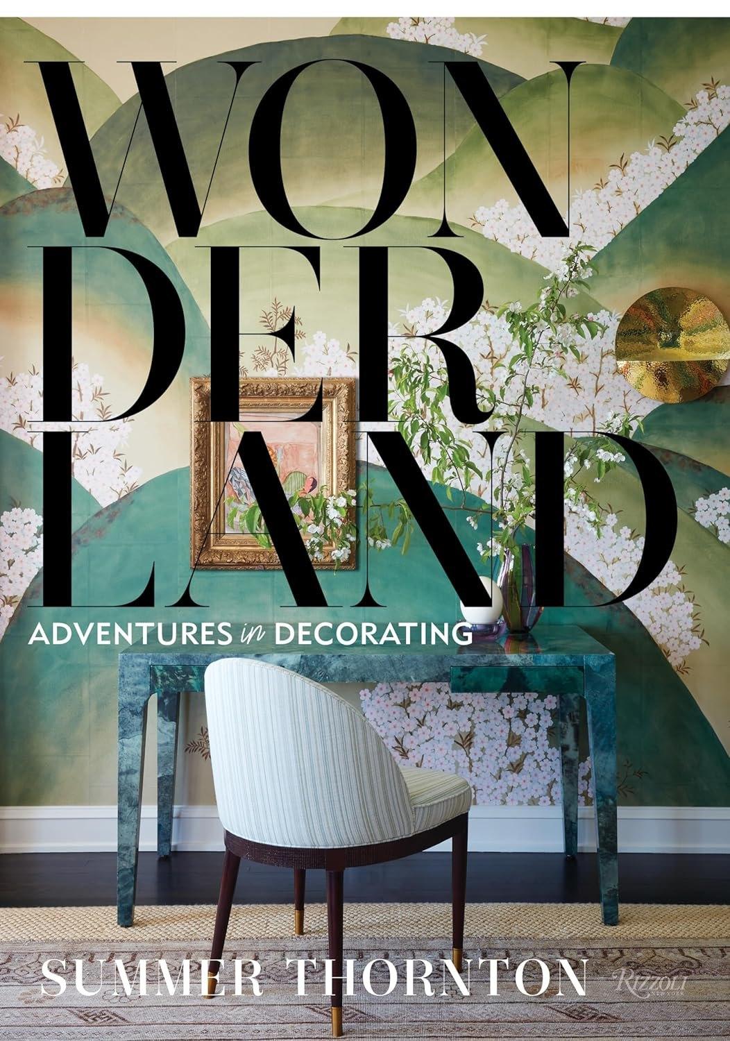 Rizzoli | Wonderland: Adventures in Decorating