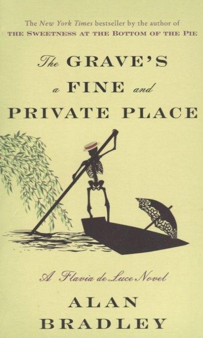Bantam Books | The Grave's a Fine and Private Place