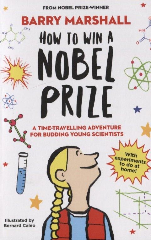 Oneworld | How to Win a Nobel Prize