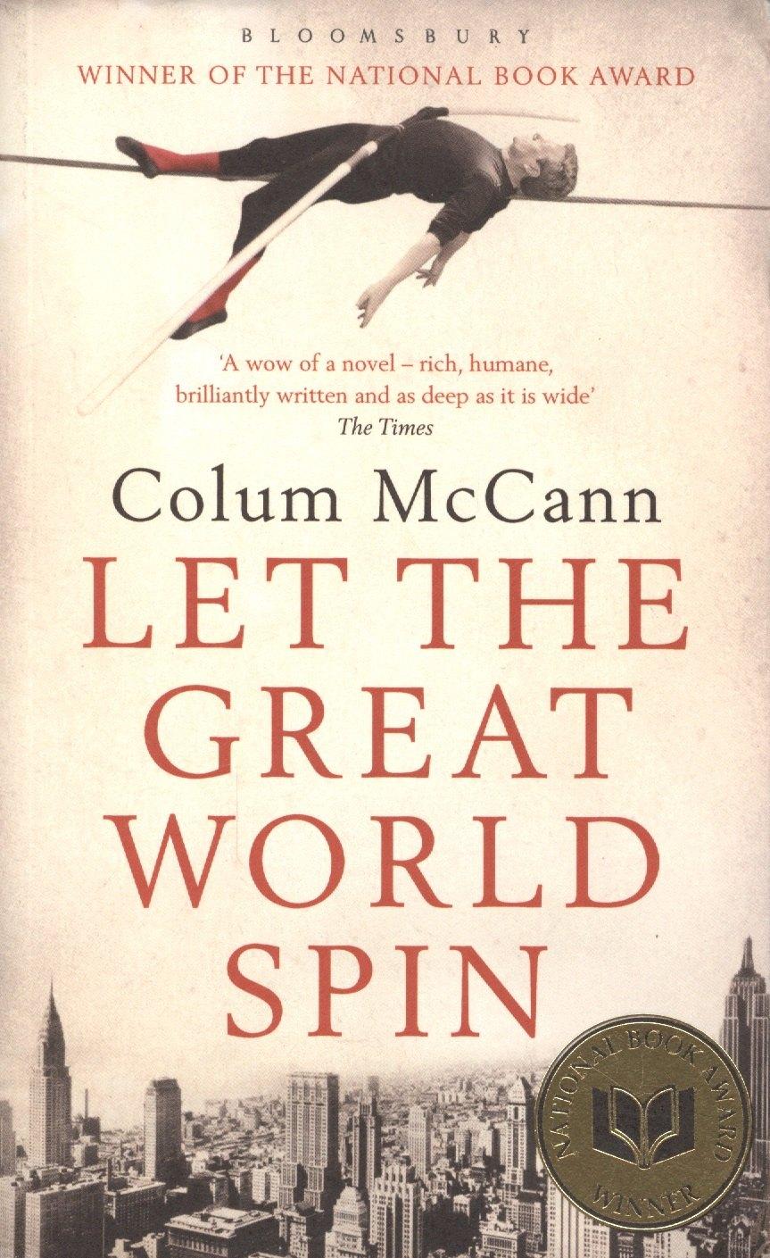 ВБС Логистик | Let the Great World Spin, McCann, Colum