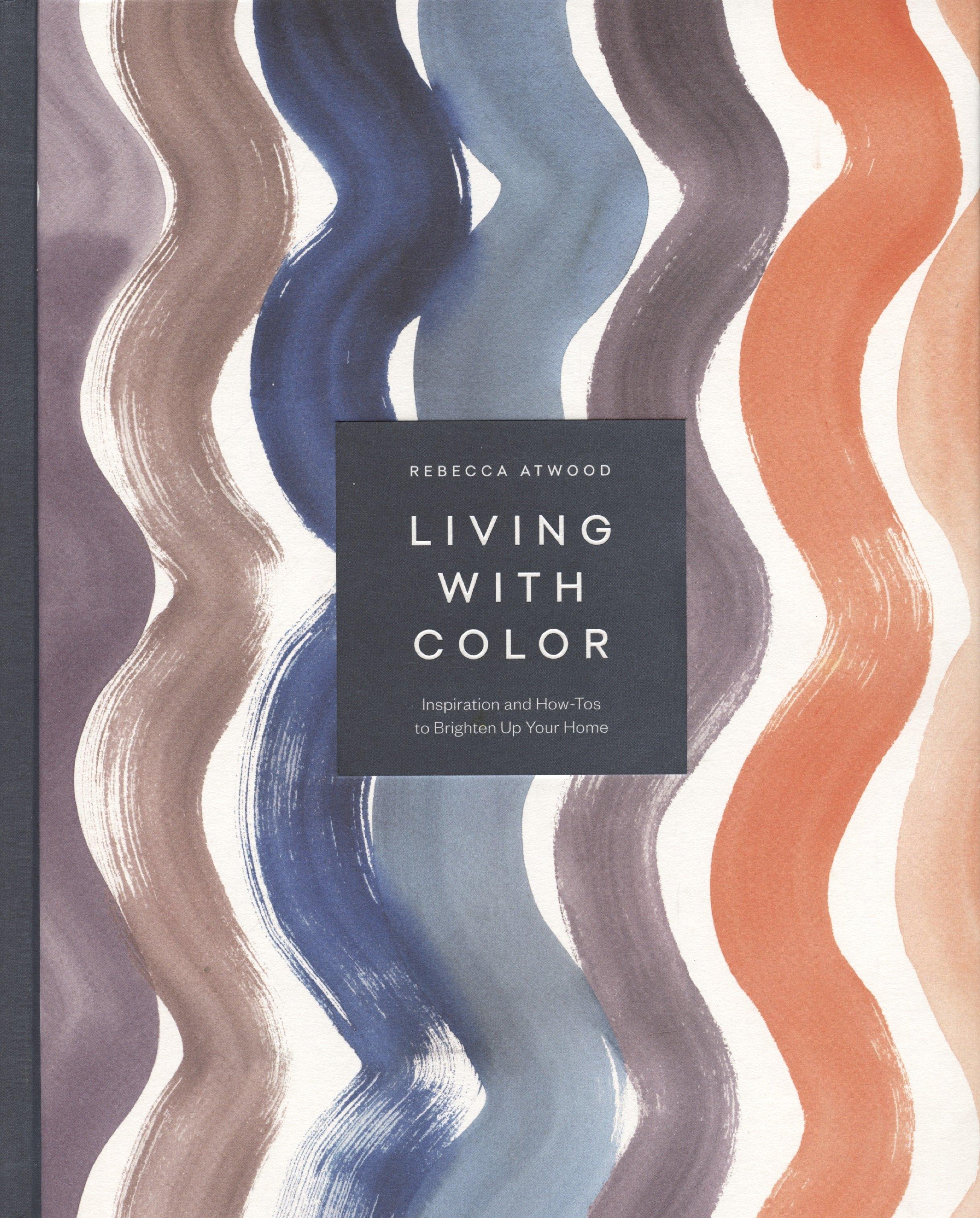 Random House  US | Living with Color: Inspiration and How-Tos to Brighten Up Your Home