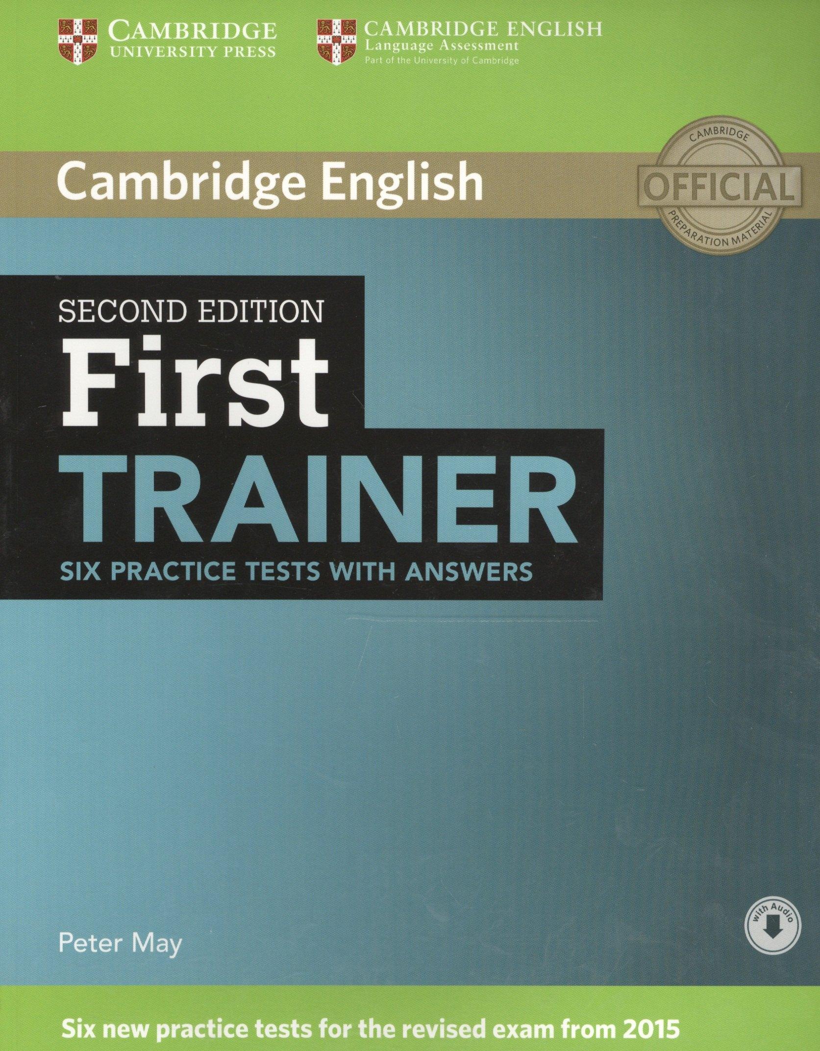 Британия | First Trainer Six Practice Tests with Answers (2 изд) (м) May (англ. яз.) (+электр. прил. на сайте)