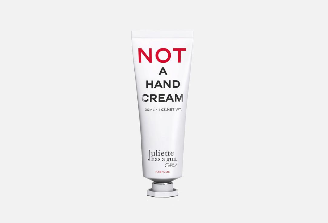 Not a Hand Cream. 30 мл