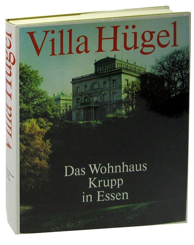 Villa Hügel: Das Wohnhaus Krupp in Essen