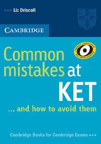 Common Mistakes at KET ... and how to avoid them