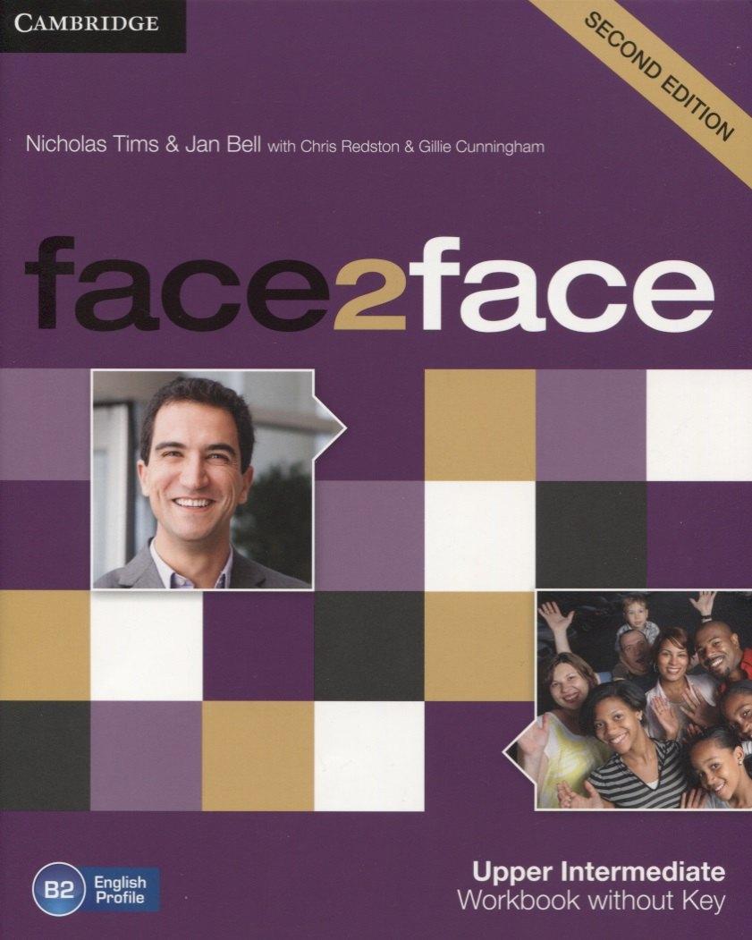 Face2Face 2Ed Upper Intermediate. Workbook without key. B2