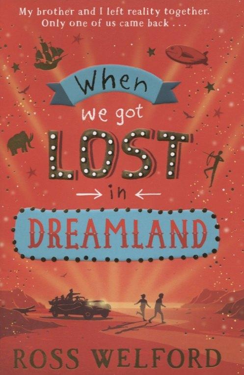 When We Got Lost in Dreamland